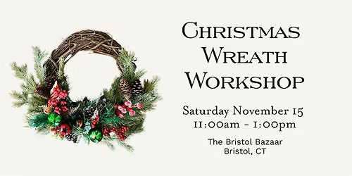 Christmas Wreath Workshop