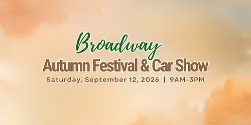 Broadway Autumn Festival & Car Show
