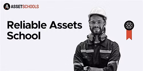 Reliable Assets School (Perth) 26 - 27 November 2026