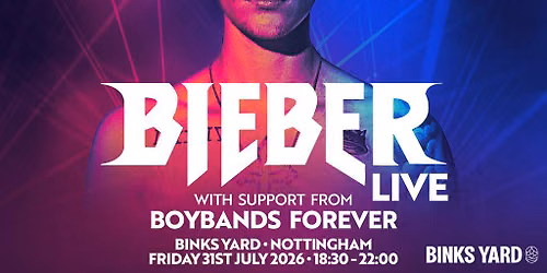 Bieber Live | Binks Yard