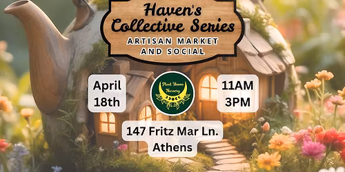 Haven's Collective Series - Artisan Market and Social 