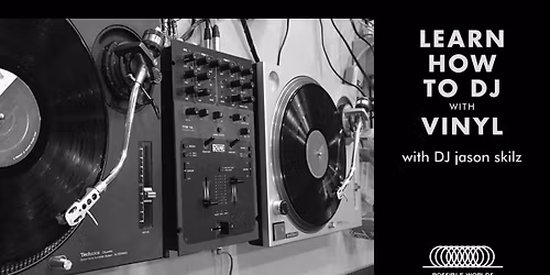 Learn How to DJ with Vinyl