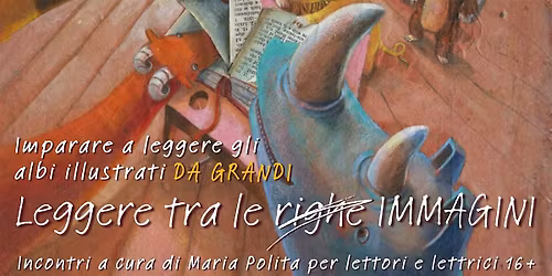 Leggere tra le immagini // gruppo di lettura sugli albi con Maria Polita