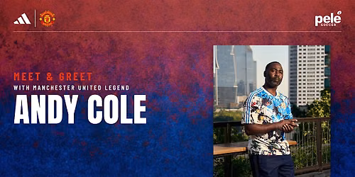 Manchester United Meet & Greet: Andy Cole