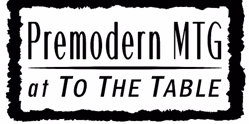 Premodern MTG Weekly
