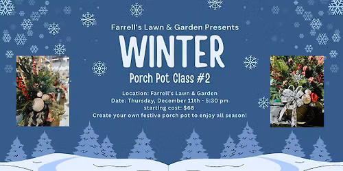 Winter Porch Pot Workshop #2