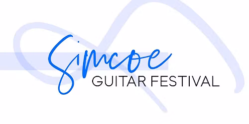 Simcoe Guitar Festival 2026