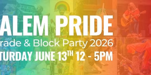 Salem Pride Parade & Block Party 2026
