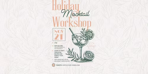 Holiday Mocktail Workshop with Wild Craft Herb Shoppe @ Hop Culture!
