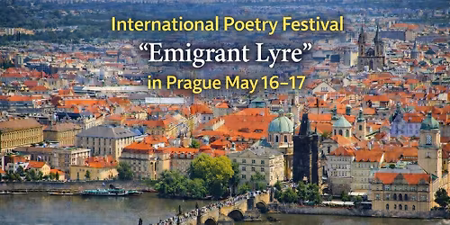 International Poetry Festival \u201cThe Emigrant Lyre\u201d in Prague