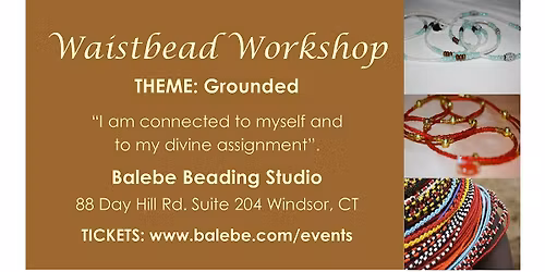 Grounded Waistbead Workshop by Balebe