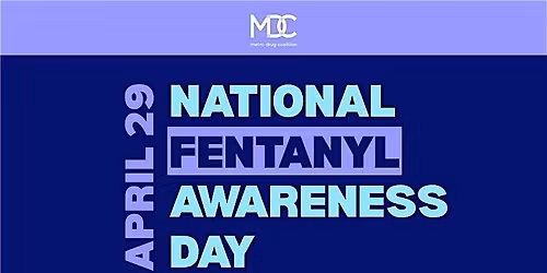 Fentanyl Awareness Day