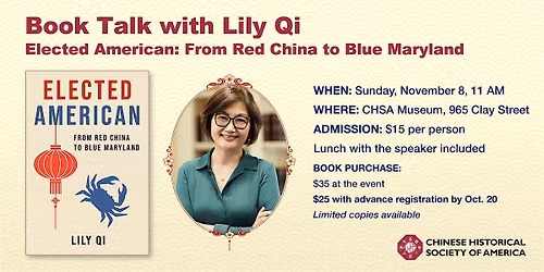 Book Talk with Lily Qi: Elected American, From Red China to Blue Maryland