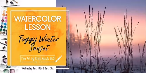 Foggy Winter Sunset \u2013 2 Day Watercolor Lesson (Ages 10+)