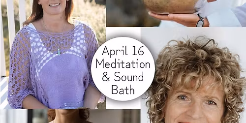 Meditation + Sound Bath