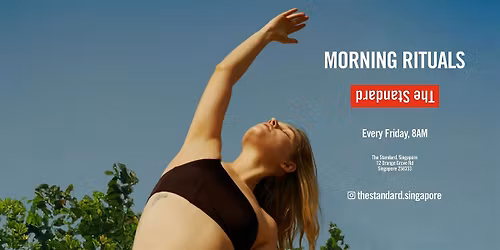 Morning Rituals at The Standard