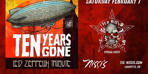 Ten Years Gone \u201cLed Zeppelin Tribute\u201d special guest The Grind 5280