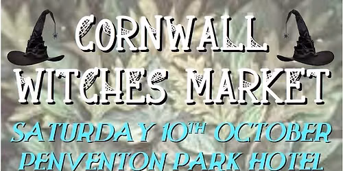 Cornwall Witches Market at The Penventon Park Hotel