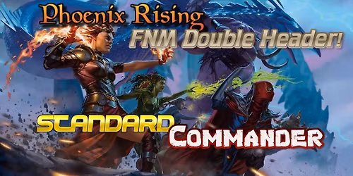 Magic: Friday Night Magic Double Header