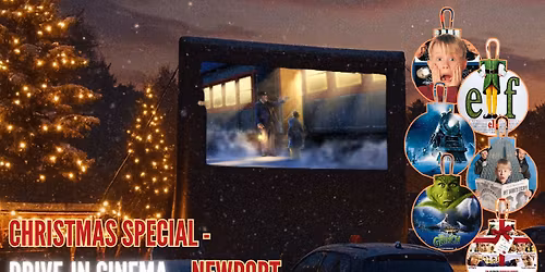 December Drive-in Cinema - Newport