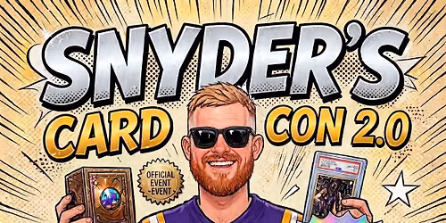 Snyder\u2019s Card Con 2.0 