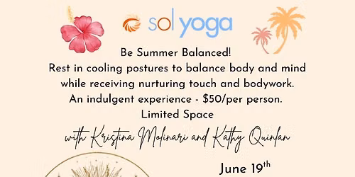 Celebrate the Summer Solstice! Deep Cooling Practice with Assisted Asana