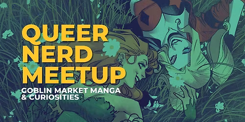 Queer Nerd Meetup at Goblin Market