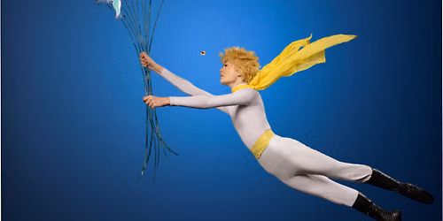 The Little Prince at Winspear Opera House