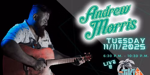 Andrew Morris is Live at Tiki 52