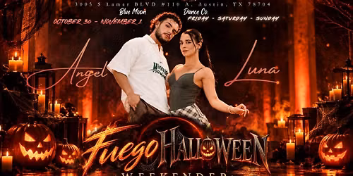 FUEGO\ud83d\udd25HALLOWEEN WEEKENDER-\ud83c\udf83-ANGEL & LUNA\ud83c\uddea\ud83c\uddf8
