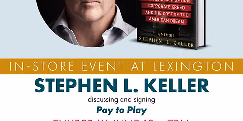 Stephen L. Keller discussing and signing Pay to Play