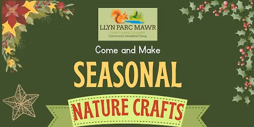 Seasonal Nature Crafts! \ud83c\udf84\u2b50\ud83c\udf84 Crefftau Natur Tymhorol!