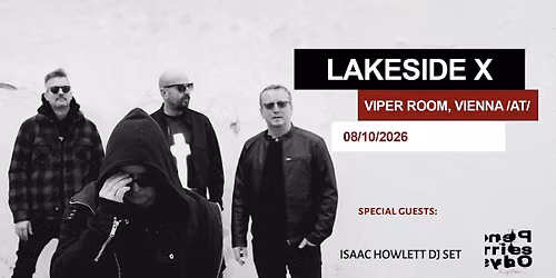 LAKESIDE X | TOUR 2026 | Vienna \/AT\/ + special guest Isaac Howlett, Pencil&Cherries