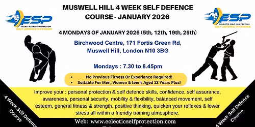 JANUARY MUSWELL HILL 4 WEEK SELF DEFENCE COURSE 2026