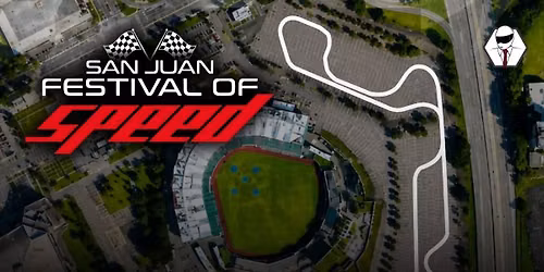San Juan Festival of Speed \ud83c\udfc1\ud83d\udca8
