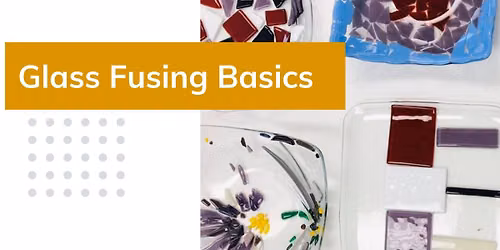 Glass Fusing Basics