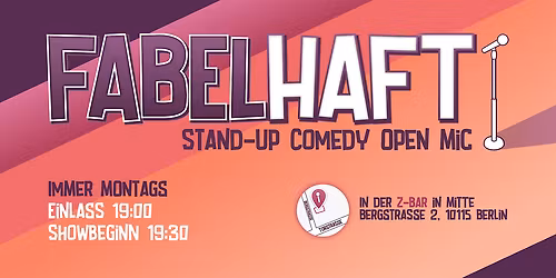 Fabelhaft Comedy: Stand-Up Comedy in Berlin Mitte