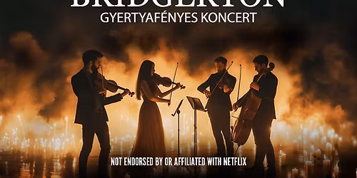 Bridgerton zen\u00e9je gyertyaf\u00e9nyben Dunakeszin