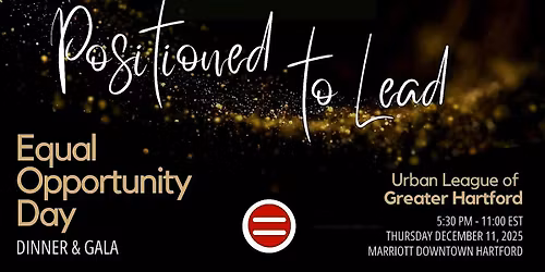 2025 Urban League of Greater Hartford - Annual Equal Opportunity Day Gala