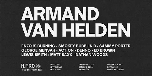 Armand Van Helden Rock City Nottingham - Sat 31st October