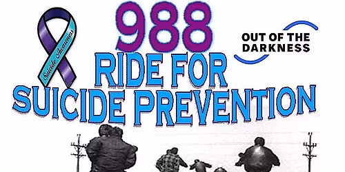 Ist Annual 988 Ride for Suicide Prevention