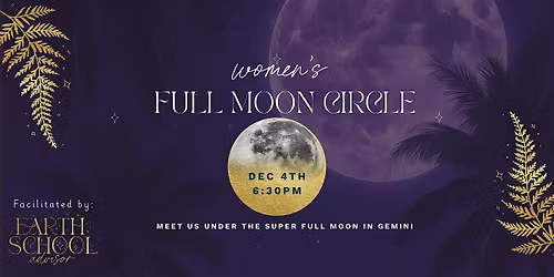December Full Moon Women\u2019s Circle