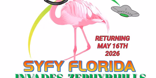 SYFY FLORIDA 2026 Zephyrhills