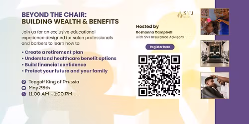 Beyond The Chair: Building Wealth & Benefits
