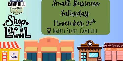 Small Business Saturday - Shop Small in Camp Hill Borough