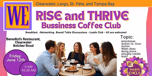 Rise & Thrive  Breakfast Club by WE Empower Together Network