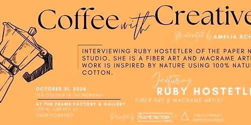 Coffee with Creatives | Ruby Hostetler