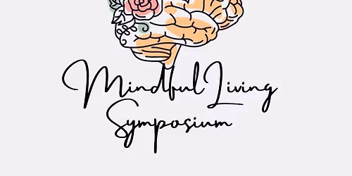 Mindful Living Symposium 