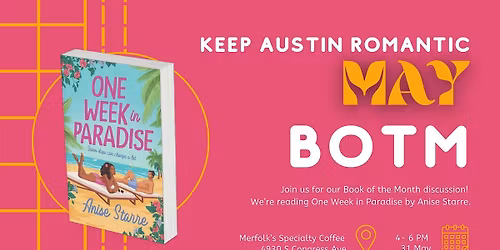 Keep Austin Romantic May BOTM Discussion