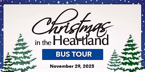 Christmas in the Heartland Bus Tour